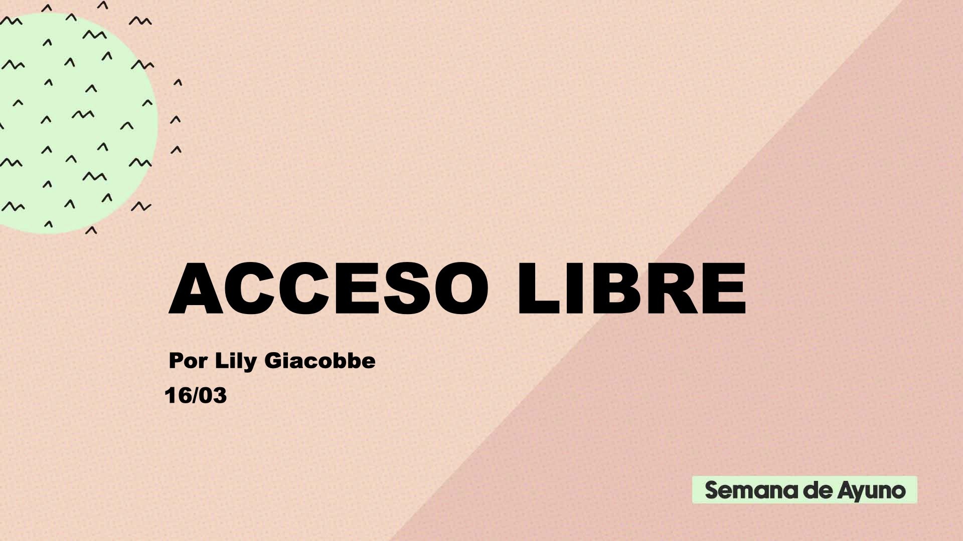 Acceso Libre 16 de marzo